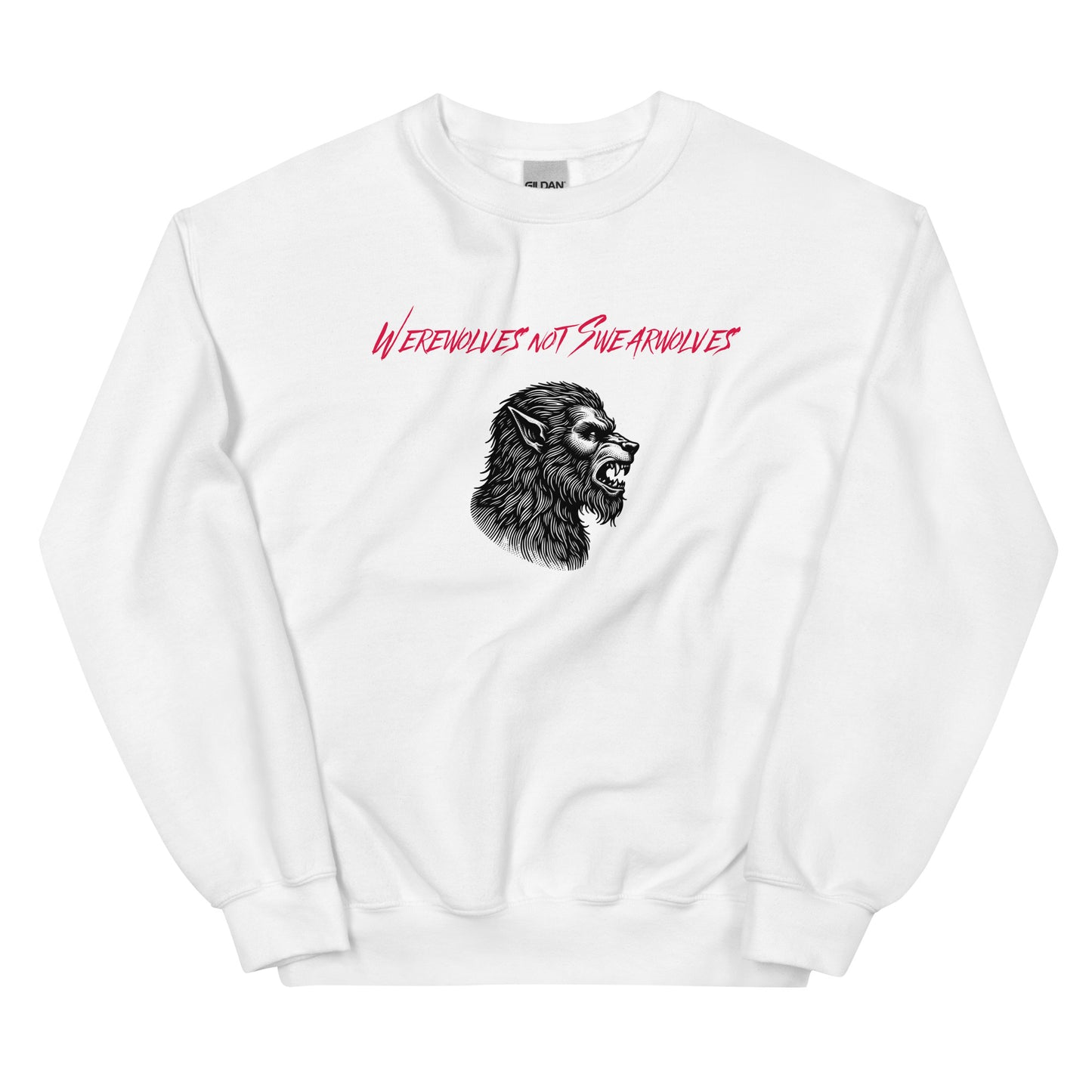 Werewolves not Swearwolves Sweatshirt