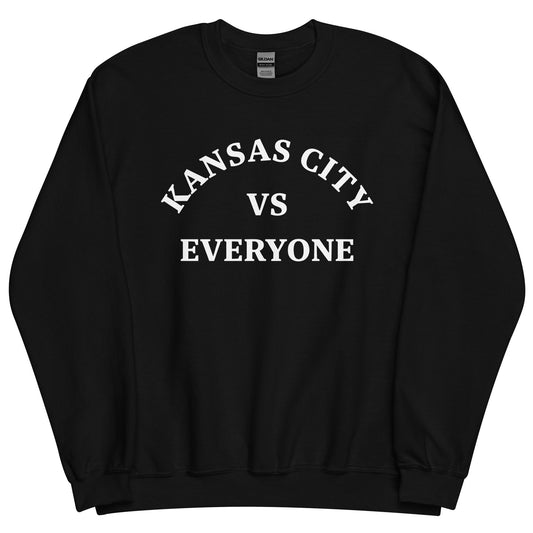 Kansas City Vs Everyone Sweatshirt