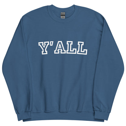 Y'all Sweatshirt