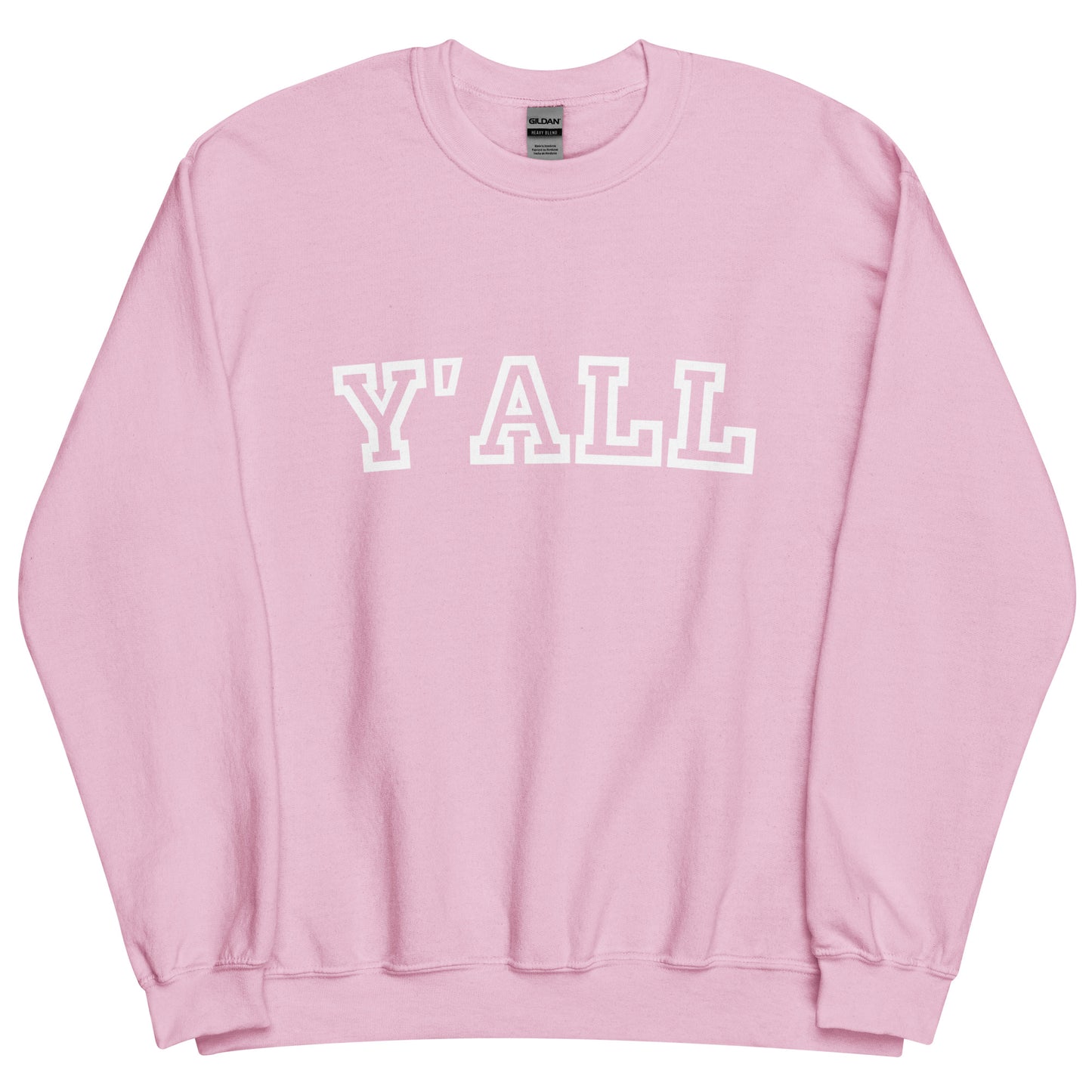 Y'all Sweatshirt