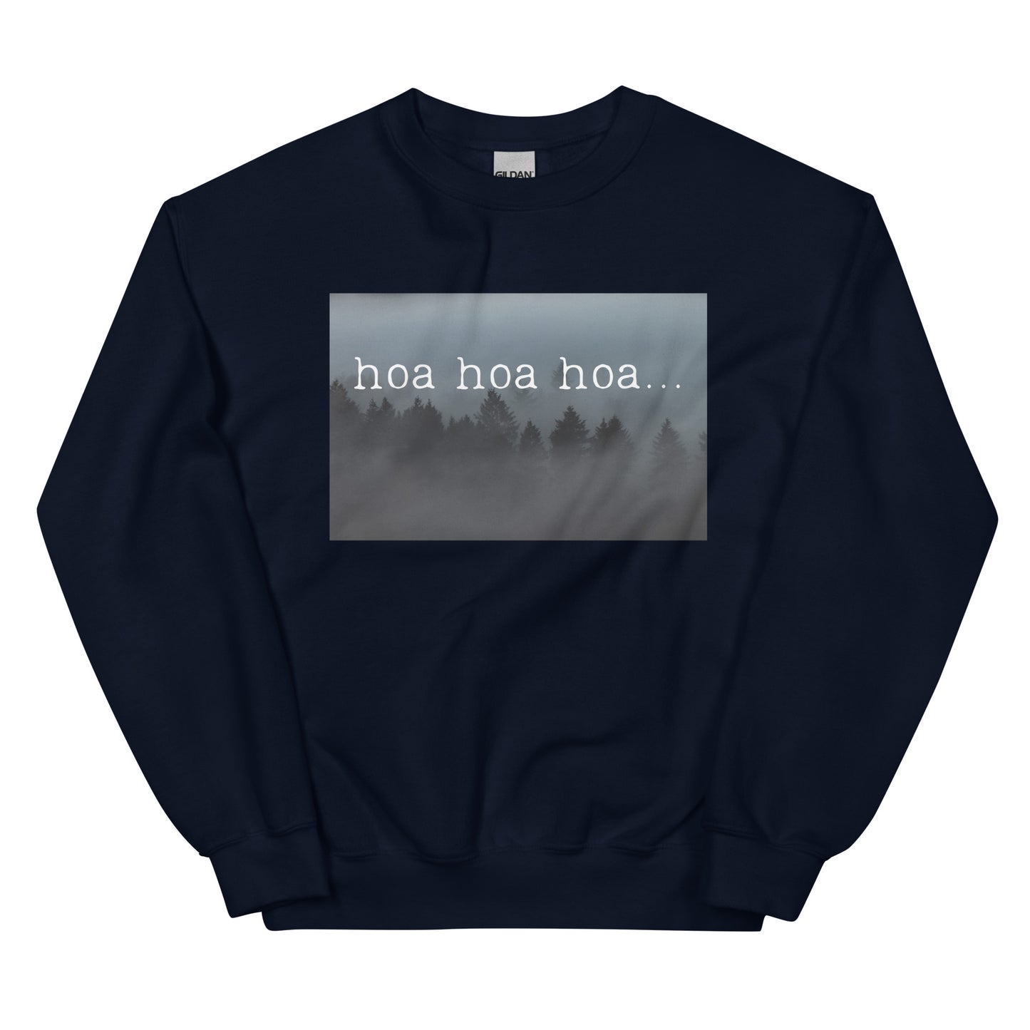 hoa hoa hoa Sweatshirt