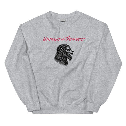 Werewolves not Swearwolves Sweatshirt