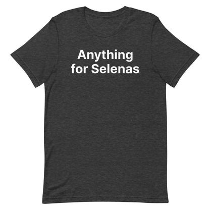 Anything for Selenas