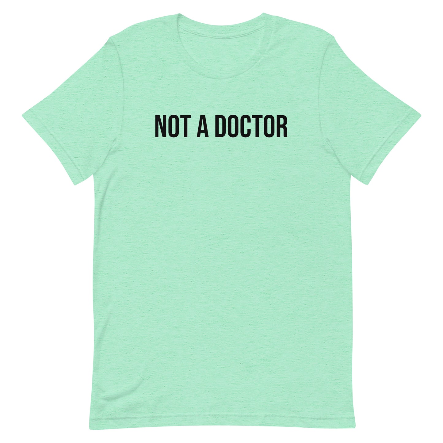 Not a Doctor