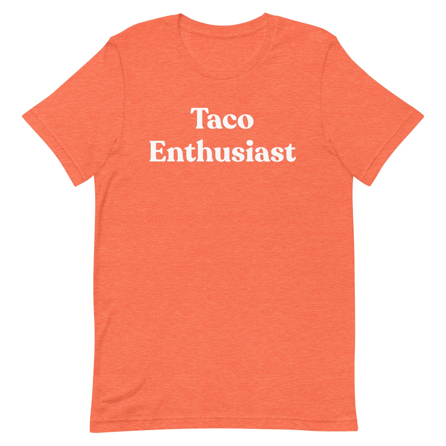 Taco Enthusiast