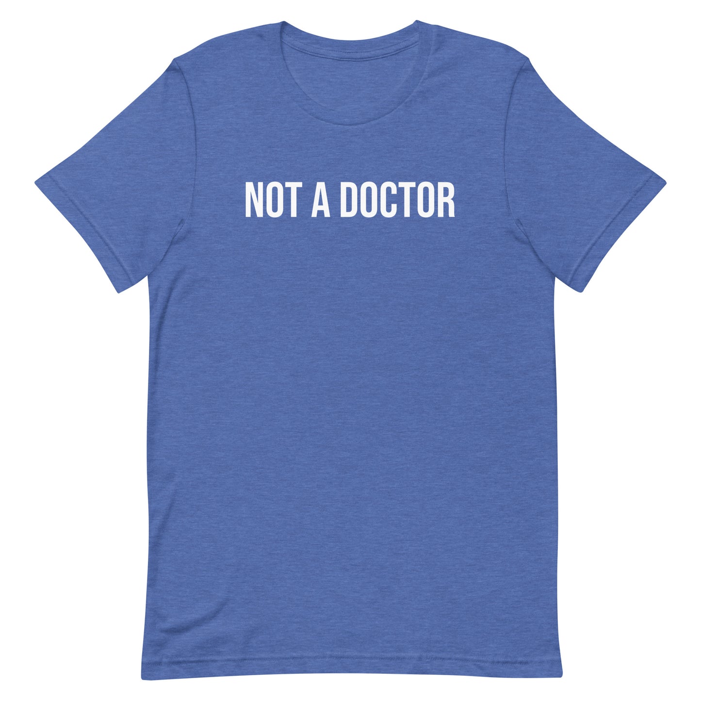 Not a Doctor