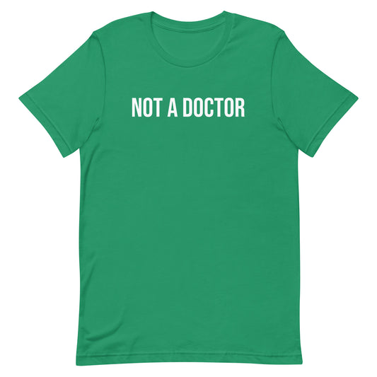 Not a Doctor