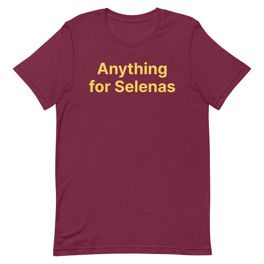 Anything for Selenas