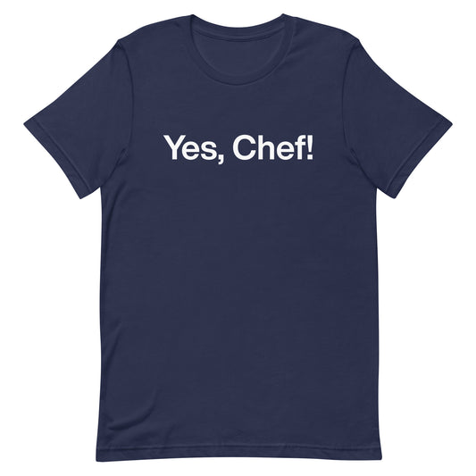 Yes, Chef!