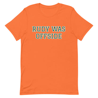 Rudy was offside t-shirt