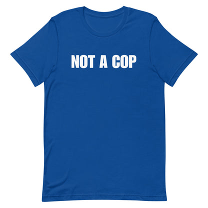 Not A Cop