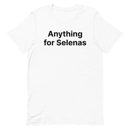 Anything for Selenas