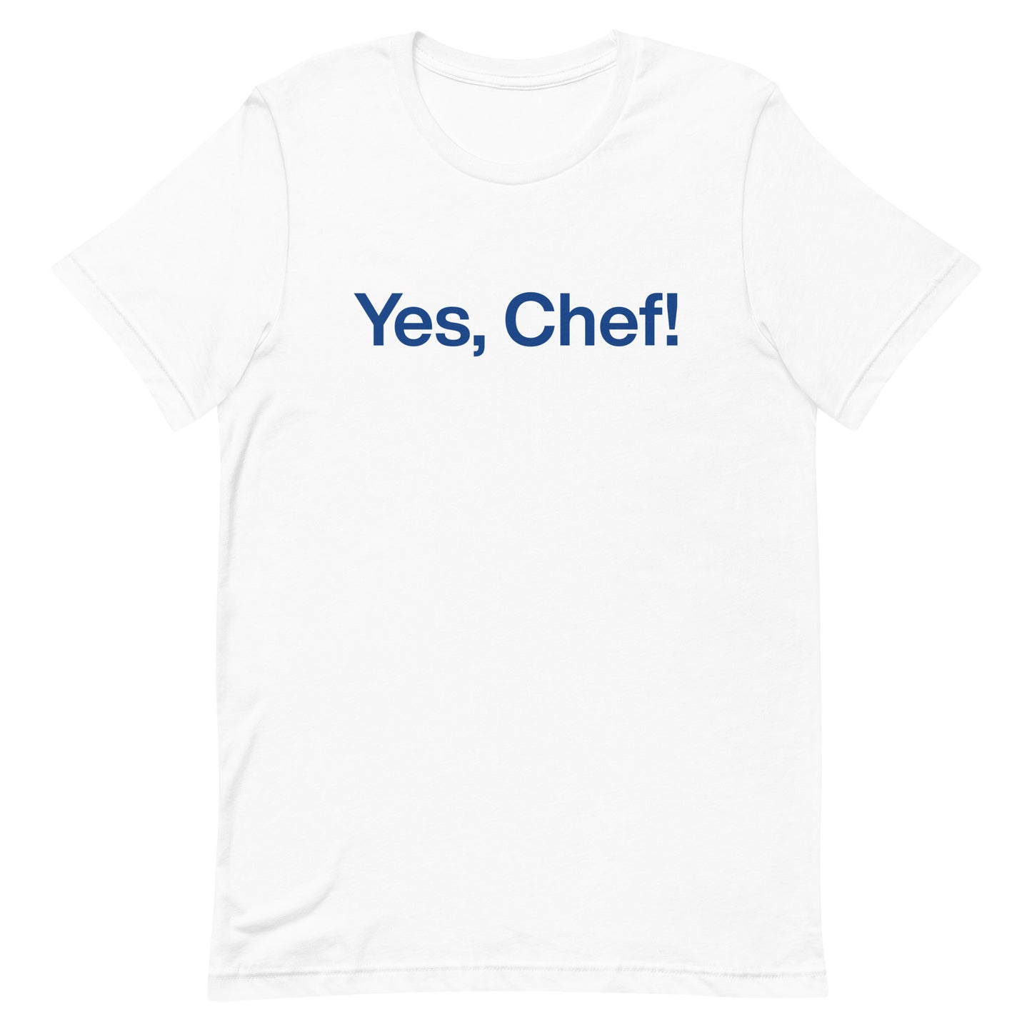 Yes, Chef!