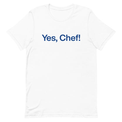 Yes, Chef!